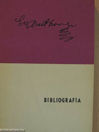 Ludwig van Beethoven a magyar könyvtárakban és gyűjteményekben III.