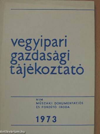 Vegyipari Gazdasági Tájékoztató 1973/4.