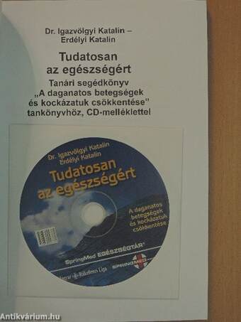 Tudatosan az egészségért I-II. - CD-vel