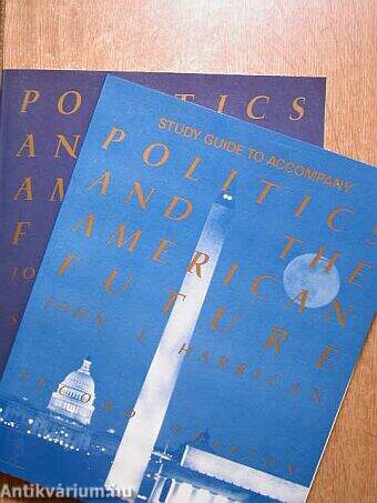 Politics and the American Future/Study guide to Accompany