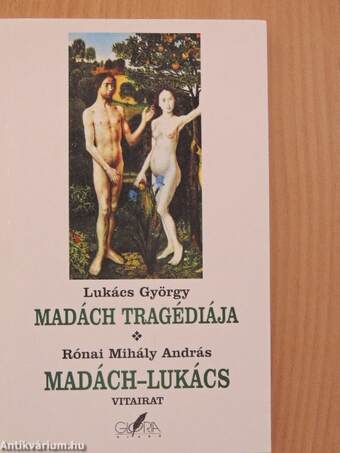 Madách tragédiája/Madách-Lukács vitairat