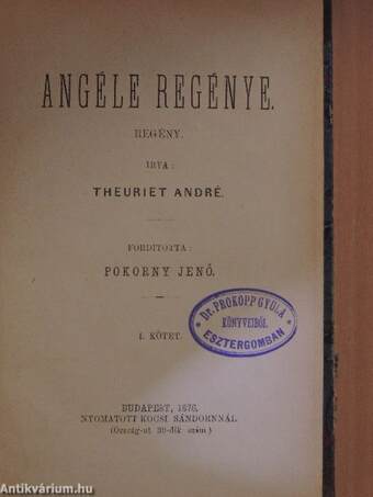 Angéle regénye I-II.