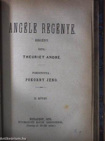 Angéle regénye I-II.