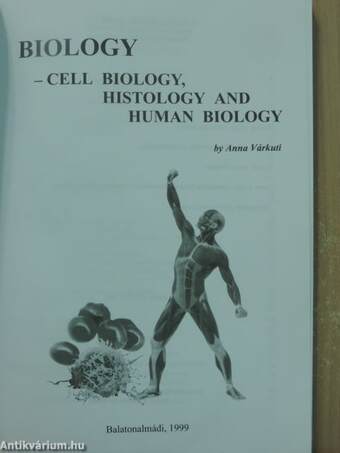 Biology - Cell biology, histology and human biology