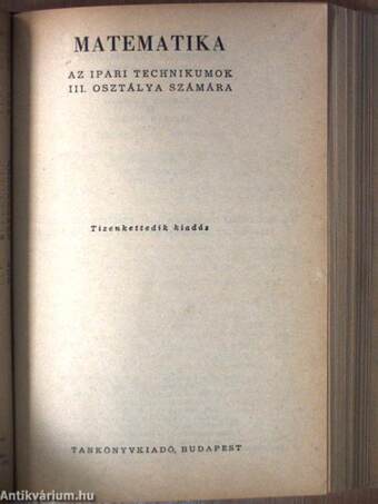 Matematika I./Matematika II./Matematika III./Matematika IV./Érettségi matematikai összefoglaló