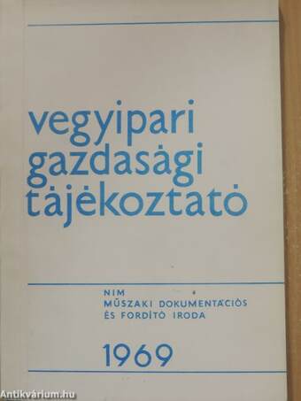 Vegyipari Gazdasági Tájékoztató 1969/1-6.