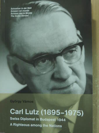 Carl Lutz (1895-1975)