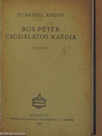 Bús Péter csodálatos kardja