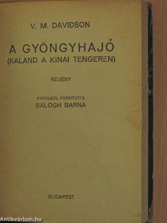 A burmai rubin/A gyöngyhajó