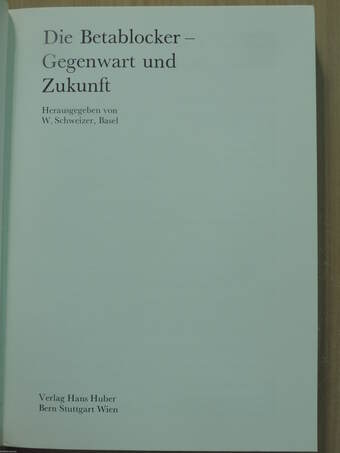 Die Betablocker - Gegenwart und Zukunft