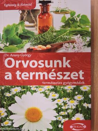 Orvosunk a természet