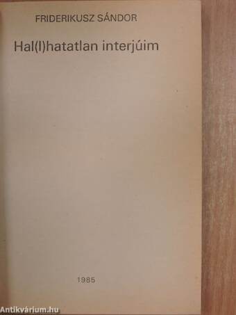 Hal(l)hatatlan interjúim