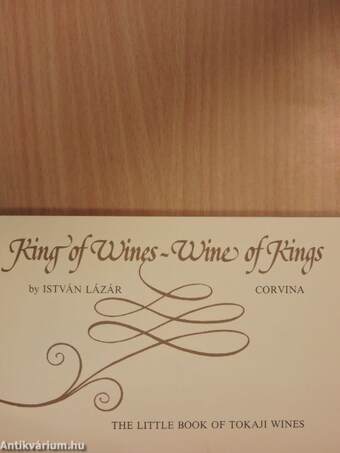 King of Wines - Wine of Kings