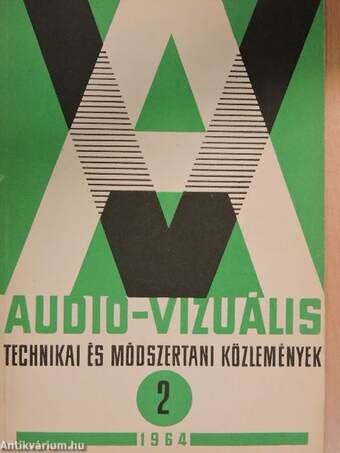 Audio-vizuális technikai és módszertani közlemények 1964/2.