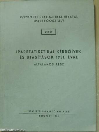 Iparstatisztikai kérdőívek és utasítások 1951. évre