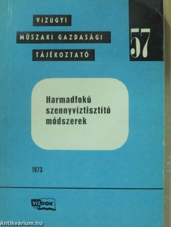 Harmadfokú szennyvíztisztító módszerek