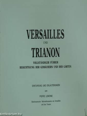 Versailles und Trianon