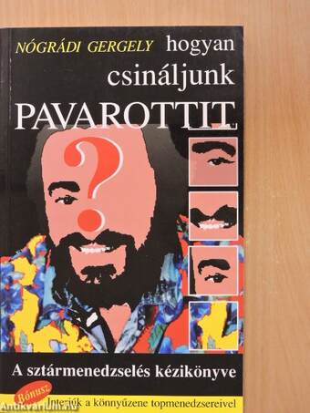 Hogyan csináljunk Pavarottit?