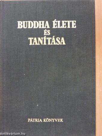 Buddha élete és tanítása