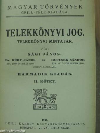 Telekkönyvi jog I-II./Pótló füzet a Sági-féle telekkönyvi jog telekkönyvi mintatár című kétkötetes munkához