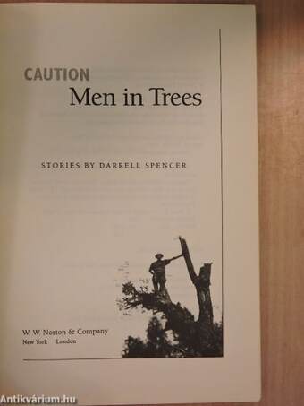 Caution: Men in trees