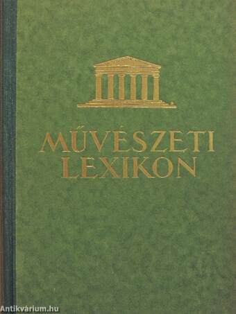 Művészeti lexikon I-II.