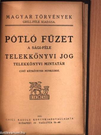 Telekkönyvi jog I-II./Pótló füzet a Sági-féle telekkönyvi jog telekkönyvi mintatár című kétkötetes munkához