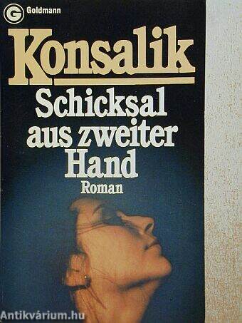 Schicksal aus zweiter Hand