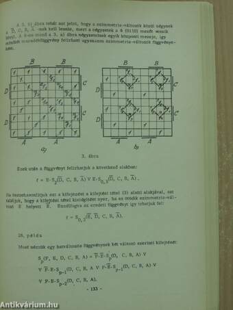 Gráfelmélet és logikai tervezés/Logikai függvények differenciálása és integrálása. Szimmetria