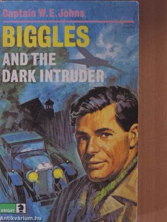 Biggles and the dark intruder