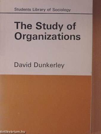 The Study of Organizations