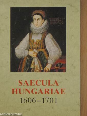 Saecula Hungariae 1606-1701