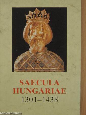 Saecula Hungariae 1301-1438