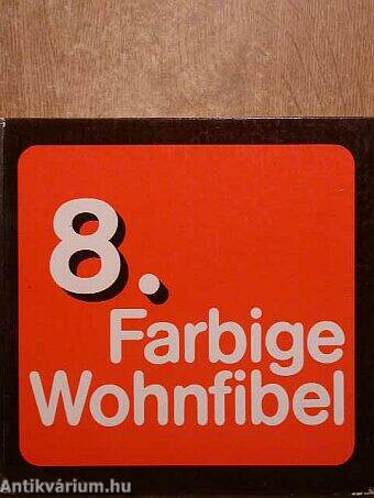 8. Farbige Wohnfibel