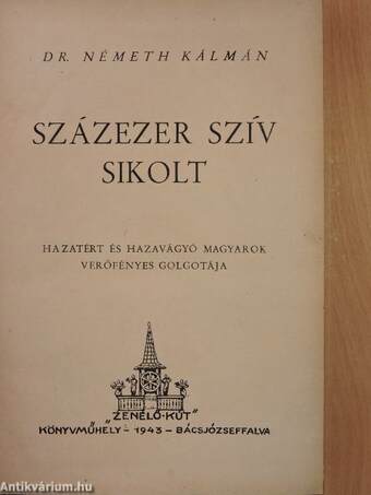 Százezer szív sikolt