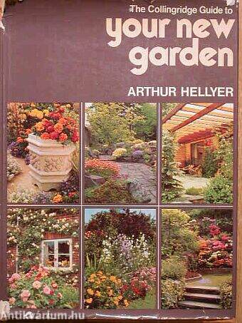 The Collingridge Guide to your New Garden