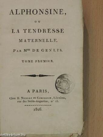 Alphonsine, ou la tendresse maternelle I. (töredék)