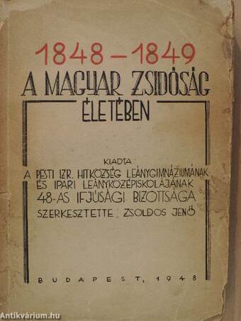 1848-1849 a magyar zsidóság életében (rossz állapotú)
