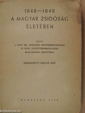 1848-1849 a magyar zsidóság életében (rossz állapotú)