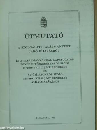 Útmutató a szolgálati találmányért járó díjazásról