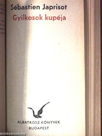 Maigret védekezik/Farsangéji gyónás/Gyilkosok kupéja