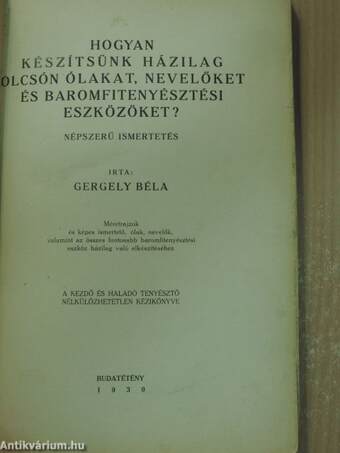 Hogyan készítsünk házilag olcsón ólakat, nevelőket és baromfitenyésztési eszközöket?