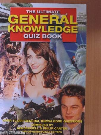 The Ultimate General Knowledge Quiz Book