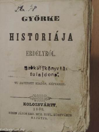 Györke historiája Erdélyről (rossz állapotú)