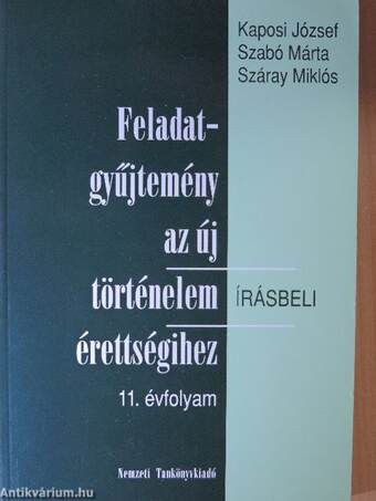 Feladatgyűjtemény az új történelem érettségihez/Megoldókulcs a történelem érettségi feladatgyűjtemény 11. évfolyamos kötetéhez