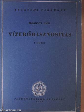 Vízerőhasznosítás I-II.