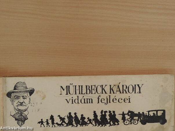 Mühlbeck Károly vidám fejlécei (rossz állapotú)