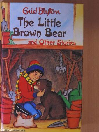 The Little Brown Bear and other stories