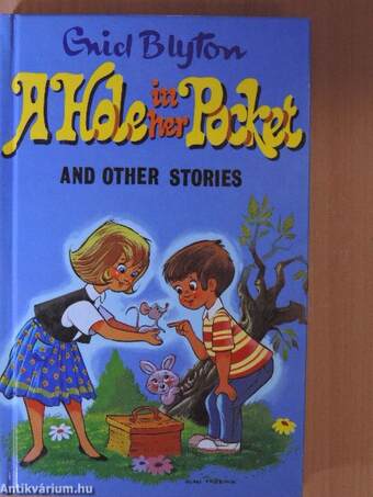 A Hole in Her Pocket and other stories