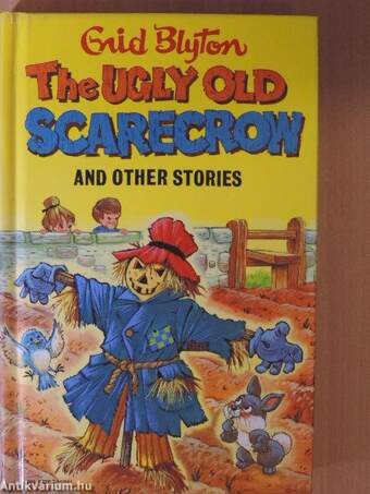 The Ugly Old Scarecrow and other stories